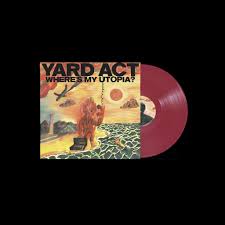 Yard Act - Where's My Utopia? - Yorkshire Colour In Edition / Yellow Vinyl / Maroon Vinyl