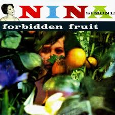 Nina Simone - Forbidden Fruit