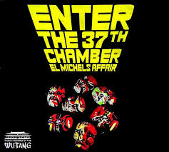 El Michels Affair - Enter the 37th Chamber