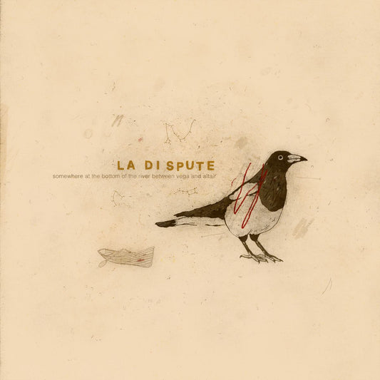 La Dispute - Somewhere At The Bottom Of The River Between Vega And Altair