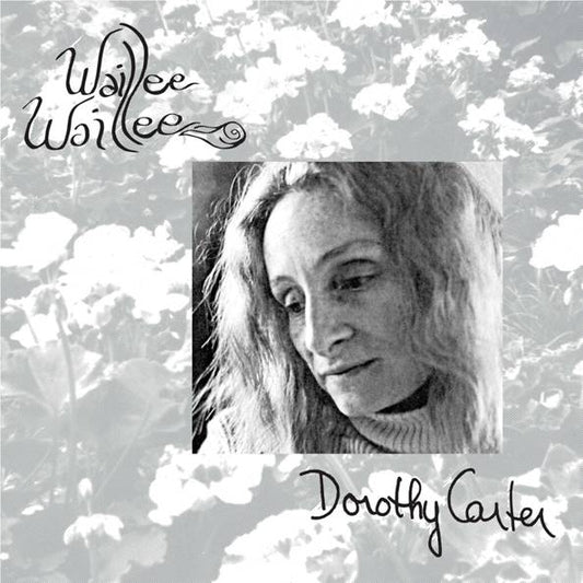 Dorothy Carter - Waillee Waillee