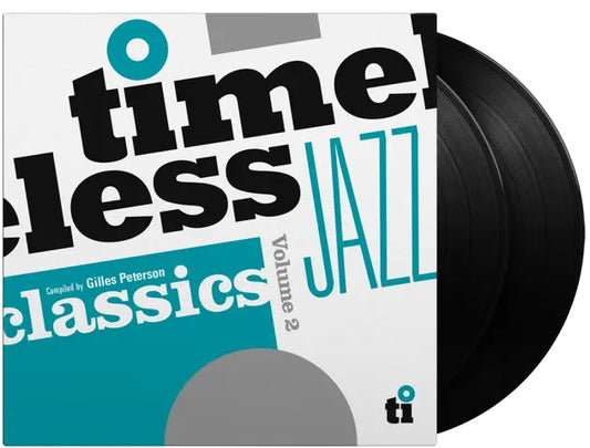 Various - Timeless Jazz Classics Volume 2 (Compiled by Gilles Petersen)