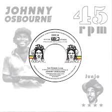 Johnny Osbourne - Ice Cream Love / Roots Radics