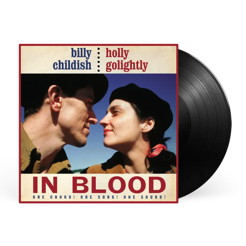 Billy Childish and Holly Golightly - In Blood (One Chord! One Song! One Sound!)