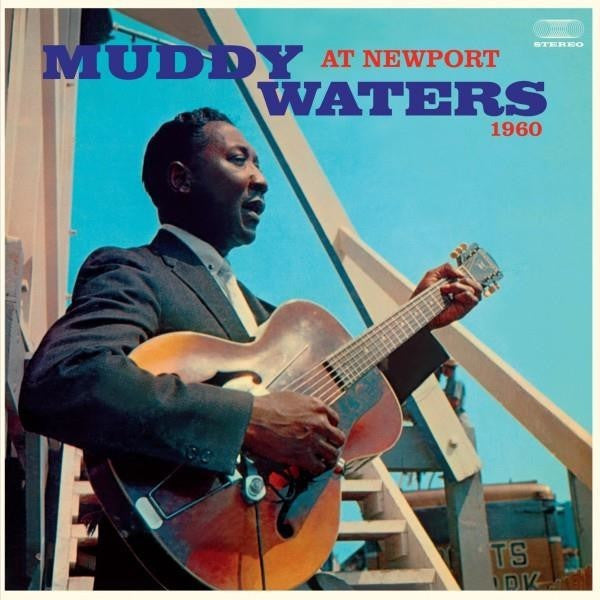 Muddy Waters - Muddy Waters At Newport 1960