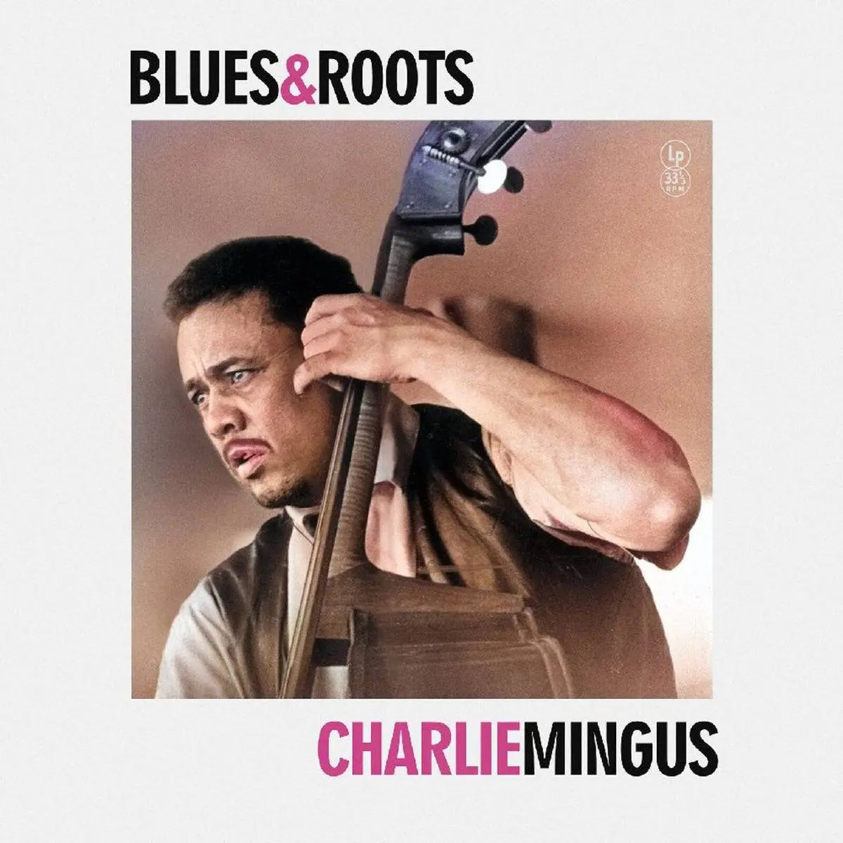 Charlie Mingus - Blues & Roots