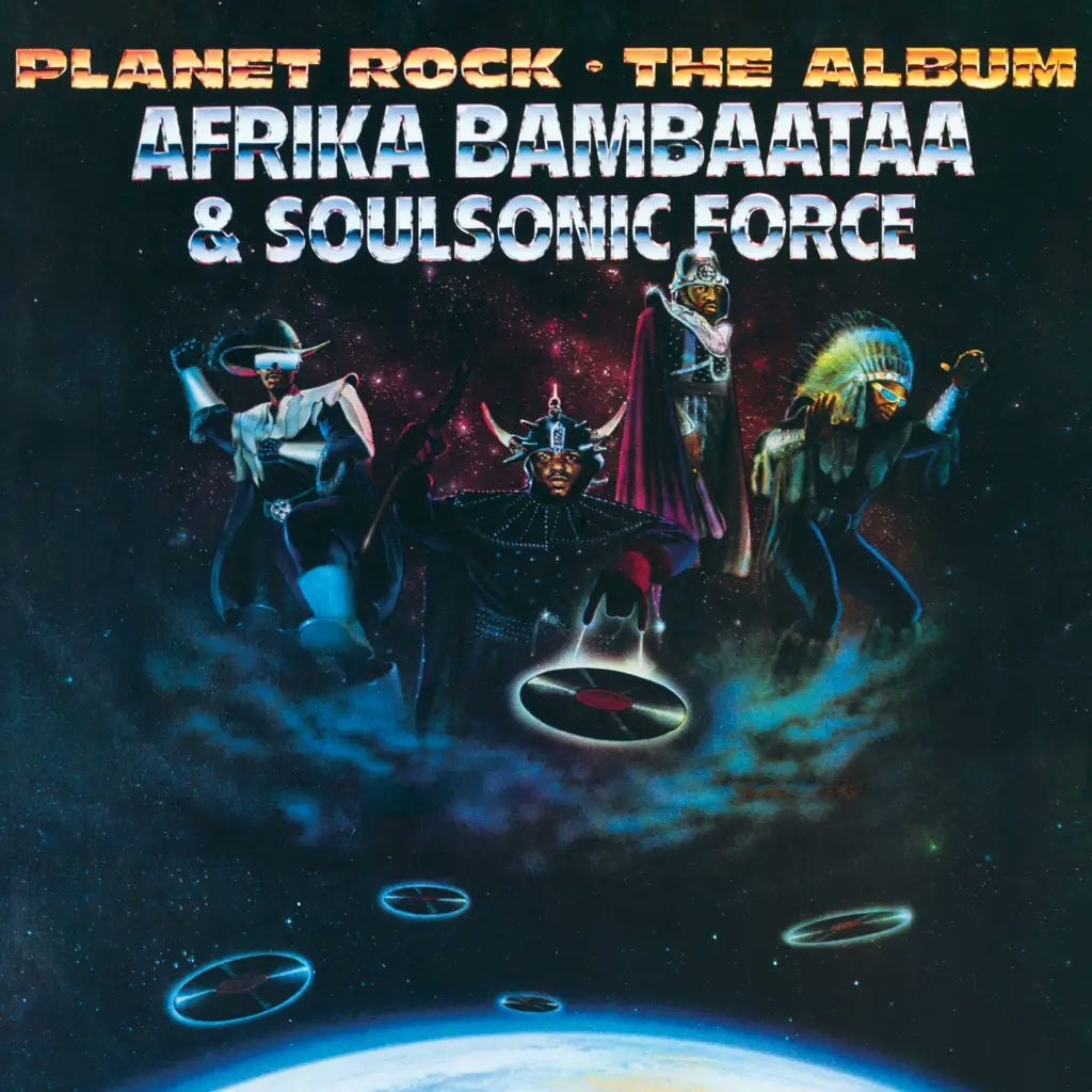 Afrika Bambaataa & Soulsonic Force - Planet Rock - The Album