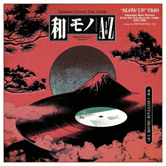 Various - Wamono A to Z presents: "Blow Up" Trio - Japanese Rare Groove from the Trio Records vaults 1973-1981 (Selected by Chintam)