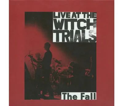 The Fall - Live At the Witch Trials