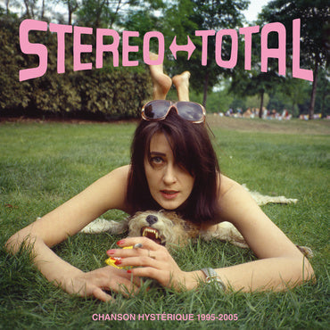 Stereo Total BOX SET - Chanson Hysterique 1995-2005