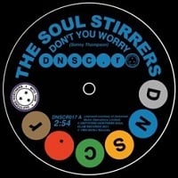 The Soul Stirrers / Spinners - Don't You Worry / Memories of Her Love Keep Haunt