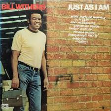 Bill Withers - Just As I am