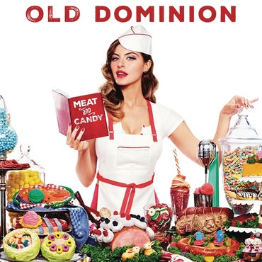 Old Dominion - Meat & Candy