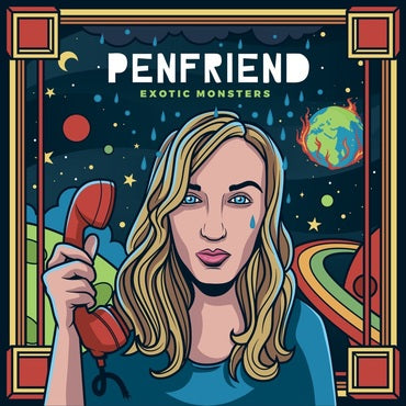 Penfriend - Exotic Monsters