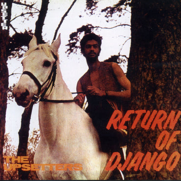 The Upsetters - Return of Django