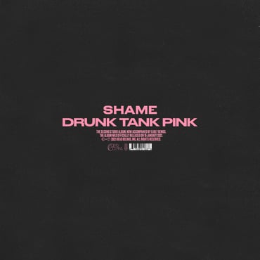 shame - Drunk Tank Pink DELUXE