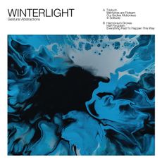 Winterlight - Gestural Abstractions