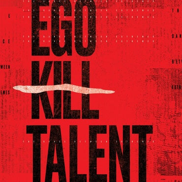 Ego Kill Talent - The Dance Between Extremes (Deluxe)