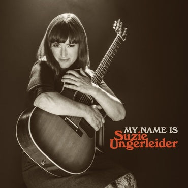 Suzie Ungerleider- My Name Is Suzie Ungerleider