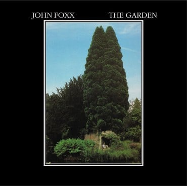 John Foxx - The Garden (40th Anniversary Edition)