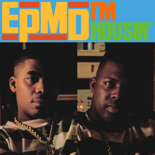 EPMD - I'm Housin'