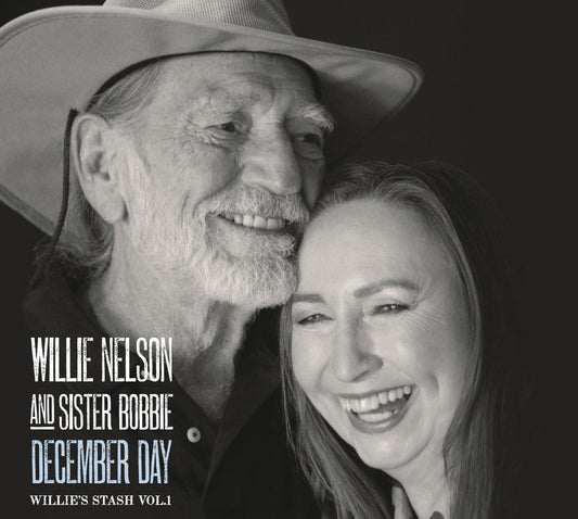 Willie Nelson & Bobbie Nelson - December Day: Willie's Stash Vol. 1