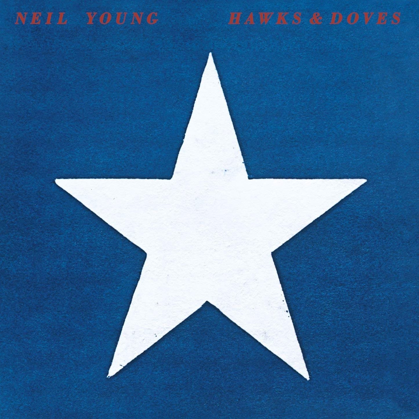 Neil Young - Hawks and Doves