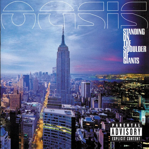 Oasis - Standing On The Shoulder of Giants