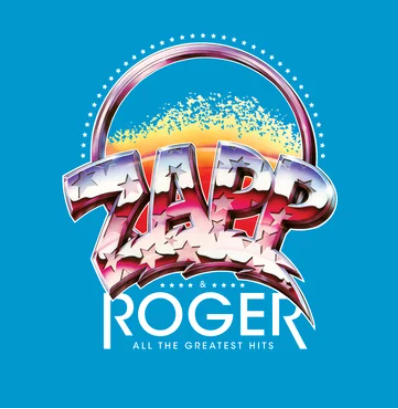 Zapp and Roger - All The Greatest Hits