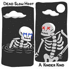 Dead Slow Hoot - A Kinder Kind