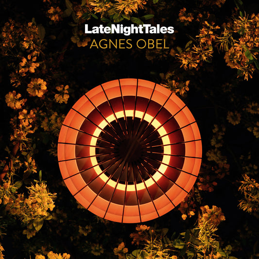 Agnes Obel - Late Night Tales
